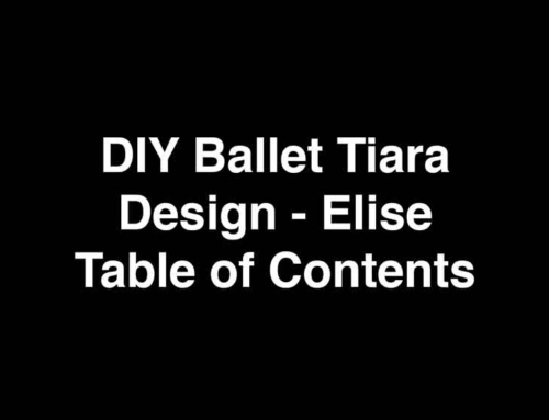 DIY Ballet Tiara Table of Contents